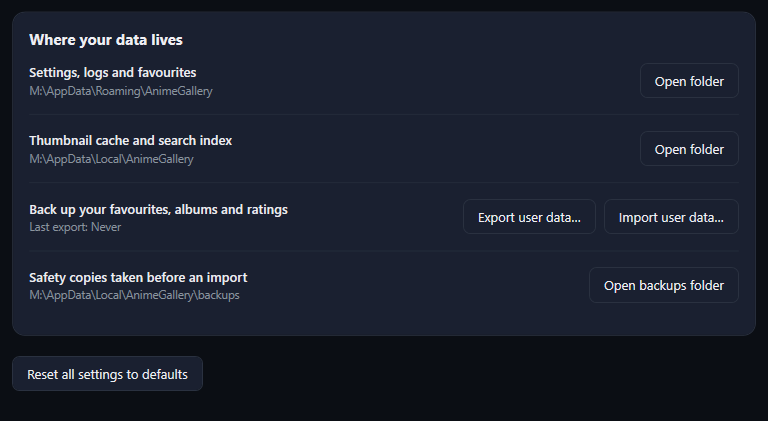 The Where your data lives card: two folders with Open folder, Export user data and Import user data with Last export: Never, the backups folder, and Reset all settings to defaults.