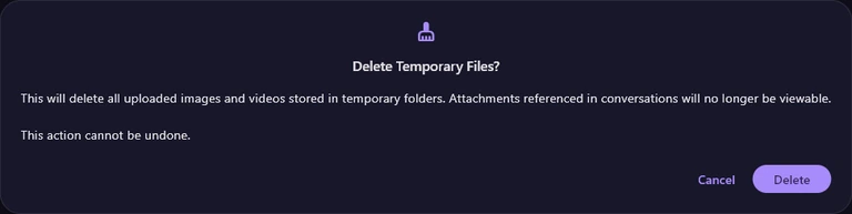 The Delete Temporary Files? confirmation, warning that attachments in conversations will no longer be viewable, with Cancel and Delete buttons.