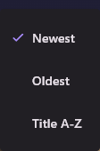 The sort menu with Newest ticked, then Oldest and Title A-Z.
